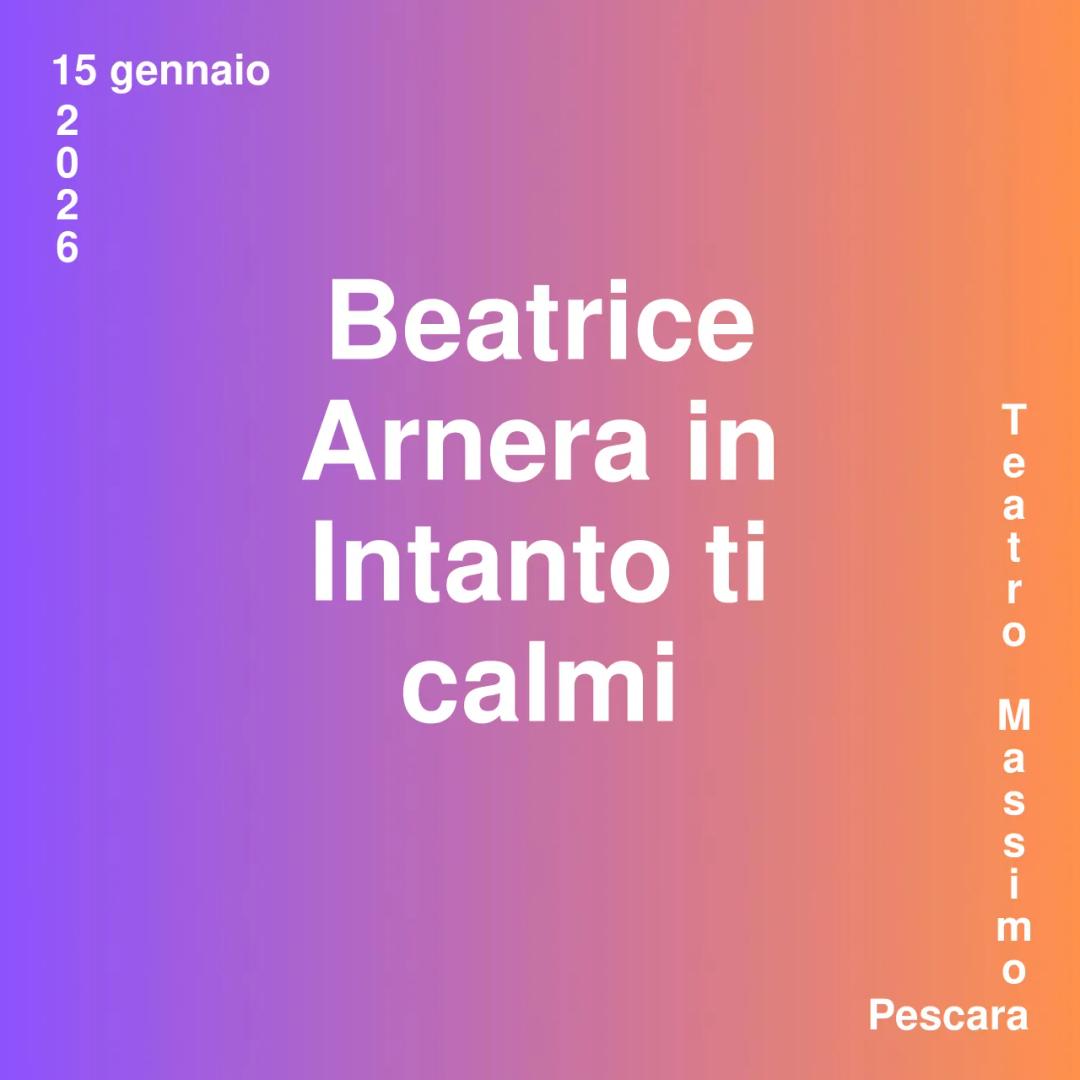 Beatrice Arnera in Intanto ti calmi