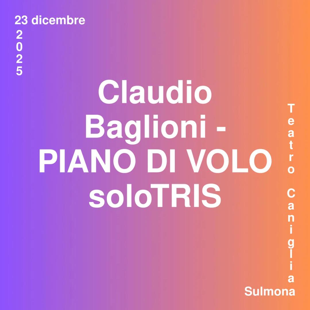 Claudio Baglioni - PIANO DI VOLO soloTRIS