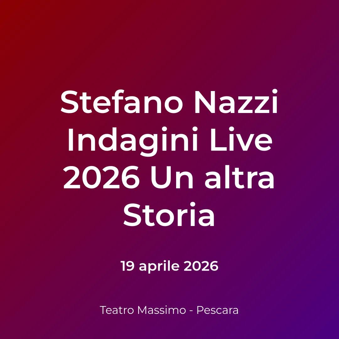 Copertina: Stefano Nazzi Indagini Live 2026 Un altra Storia